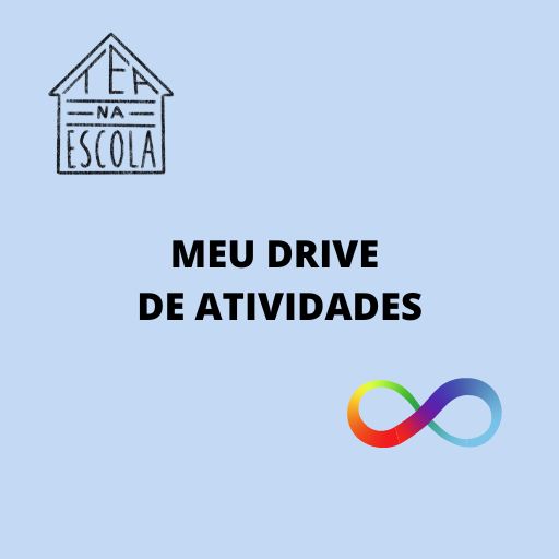 Imagem quadrada de fundo azul. Acima e à esquerda está a logo do blog. No centro está escrito em preto: Meu drive de atividades. Embaixo e à direita está uma ilustração do símbolo do infinito colorido.